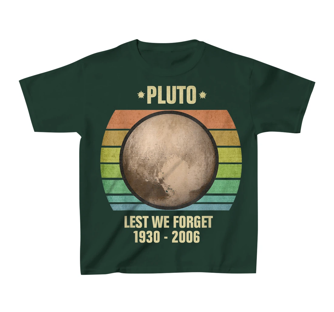 Lest We Forget Pluto Sunset Retro Tee. Science Space T-Shirt, Kid T-Shirt and Women T-Shirt
