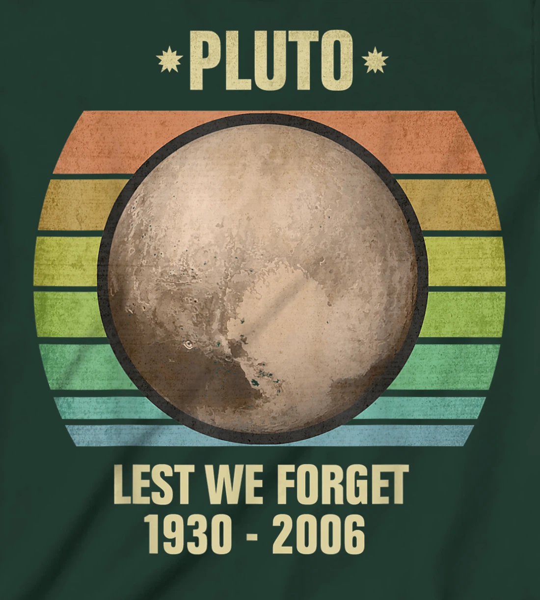 Lest We Forget Pluto Sunset Retro Tee. Science Space T-Shirt, Kid T-Shirt and Women T-Shirt