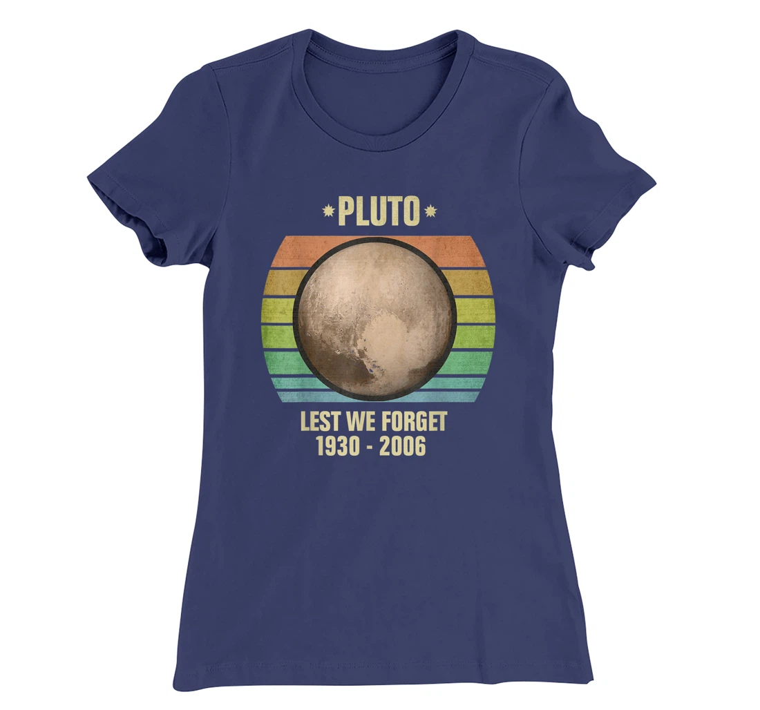 Lest We Forget Pluto Sunset Retro Tee. Science Space T-Shirt, Kid T-Shirt and Women T-Shirt
