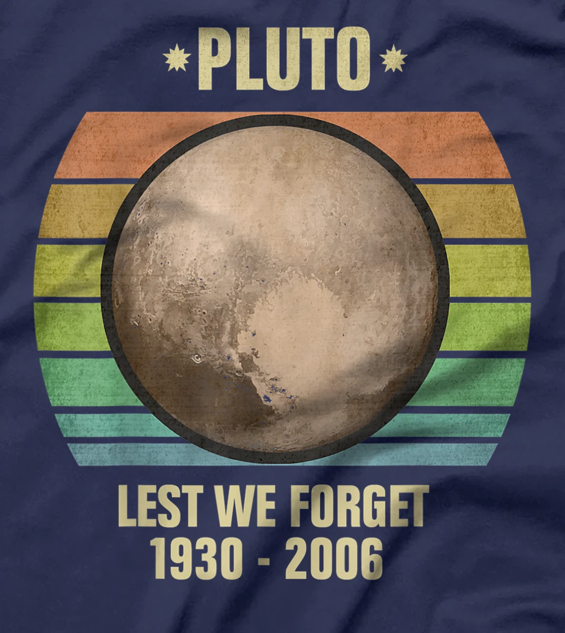 Lest We Forget Pluto Sunset Retro Tee. Science Space T-Shirt, Kid T-Shirt and Women T-Shirt