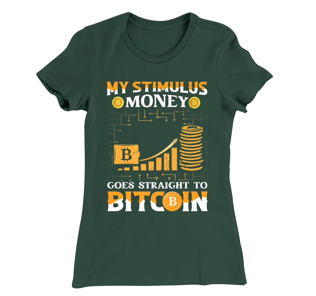 Stimulus Goes Straight To Bitcoin BTC Cryptocurrency T-Shirt, Kid T-Shirt and Women T-Shirt