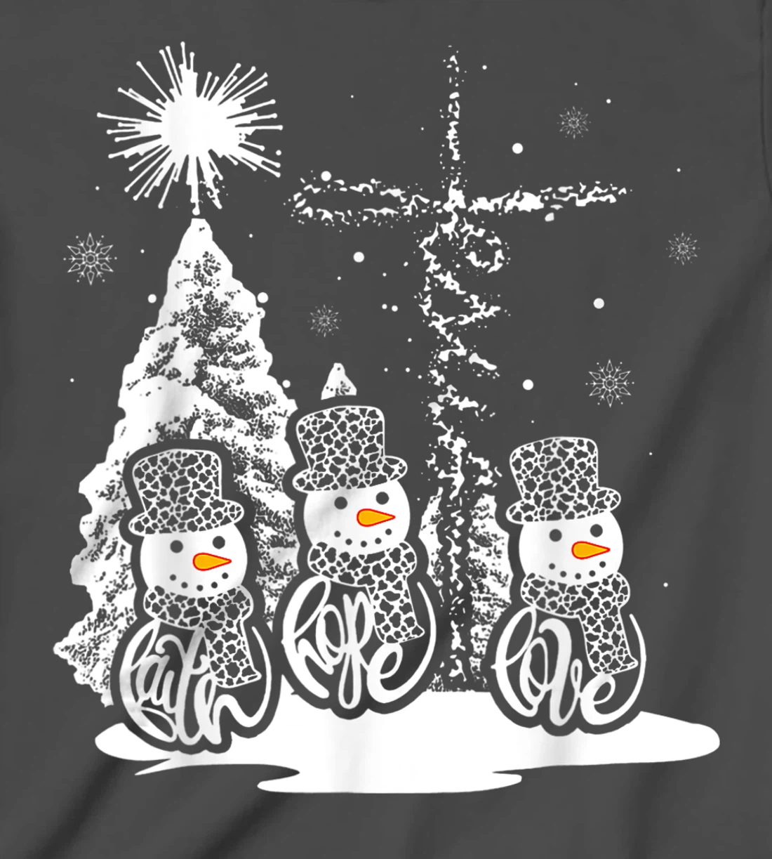 Jesus Faith Hope Love Snowman Funny Xmas For Christian T-Shirt, Kid T-Shirt and Women T-Shirt
