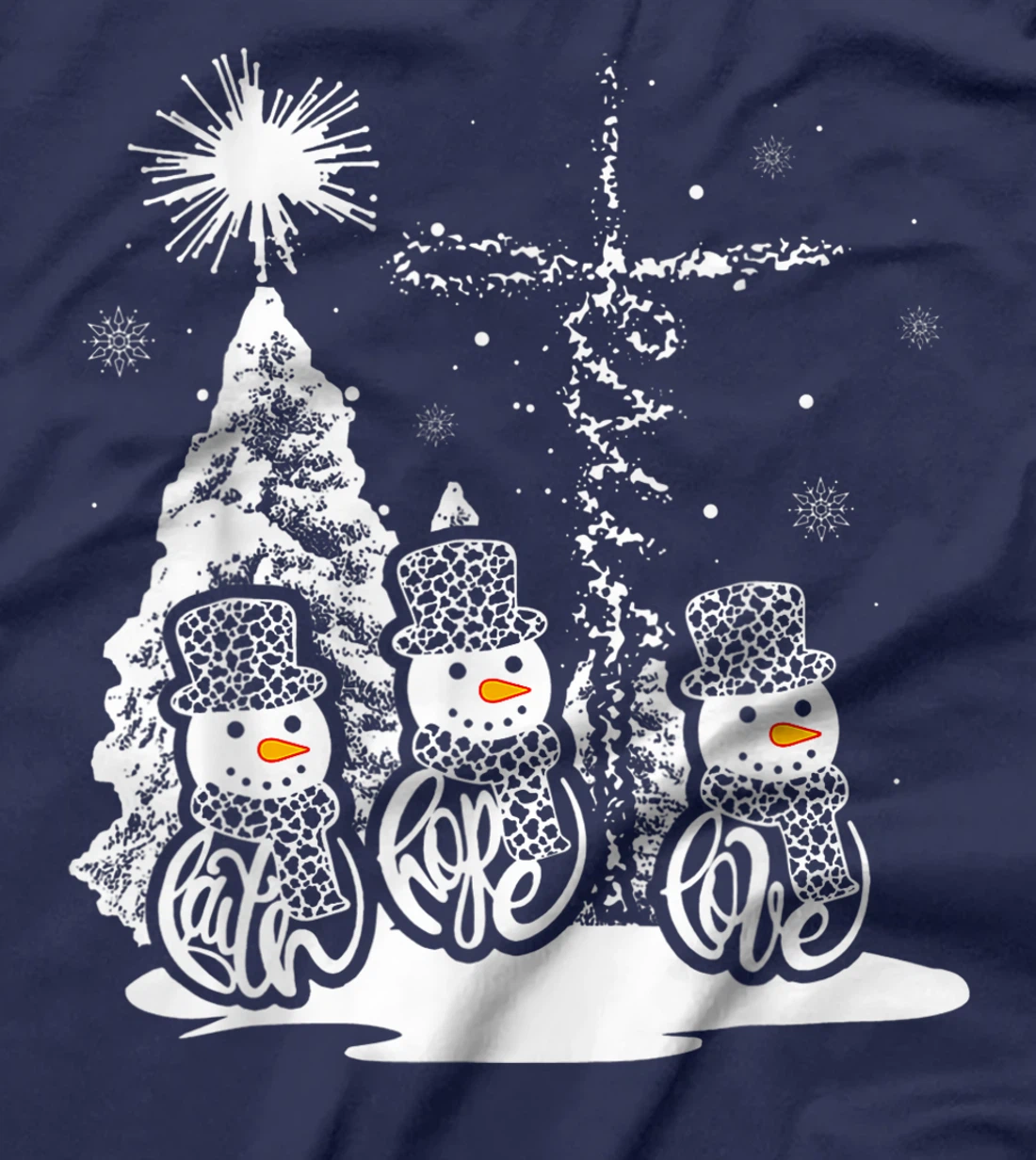 Jesus Faith Hope Love Snowman Funny Xmas For Christian T-Shirt, Kid T-Shirt and Women T-Shirt