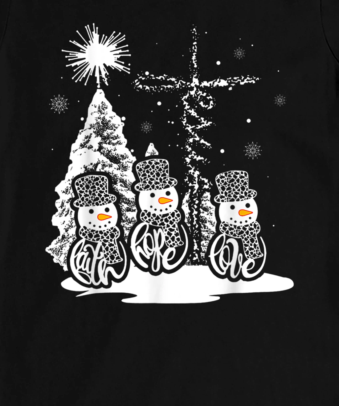 Jesus Faith Hope Love Snowman Funny Xmas For Christian T-Shirt, Kid T-Shirt and Women T-Shirt