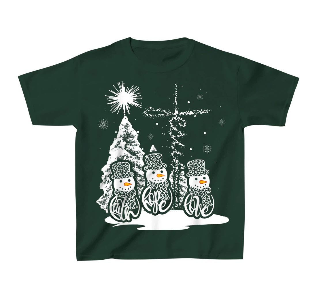 Jesus Faith Hope Love Snowman Funny Xmas For Christian T-Shirt, Kid T-Shirt and Women T-Shirt
