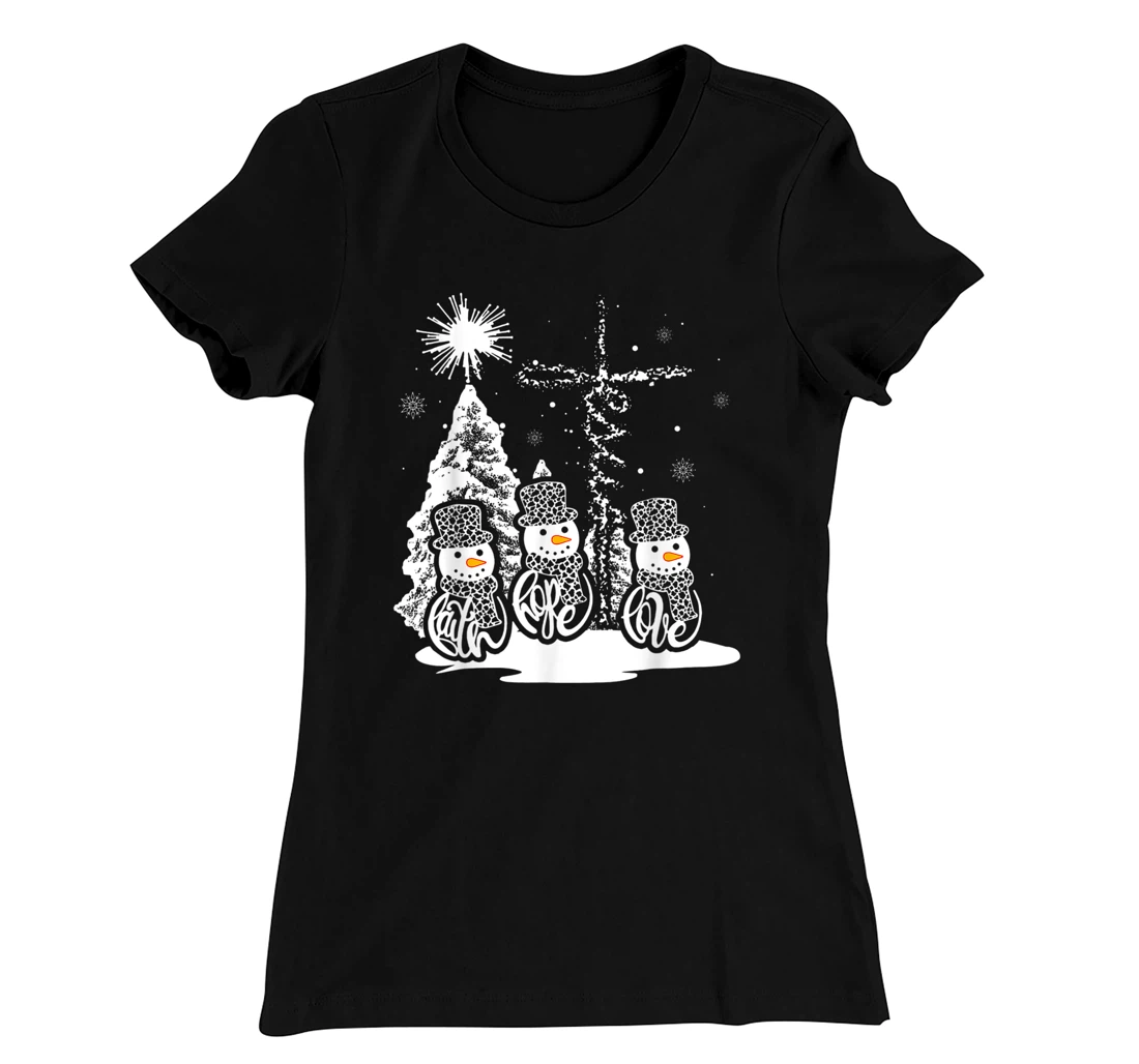 Jesus Faith Hope Love Snowman Funny Xmas For Christian T-Shirt, Kid T-Shirt and Women T-Shirt