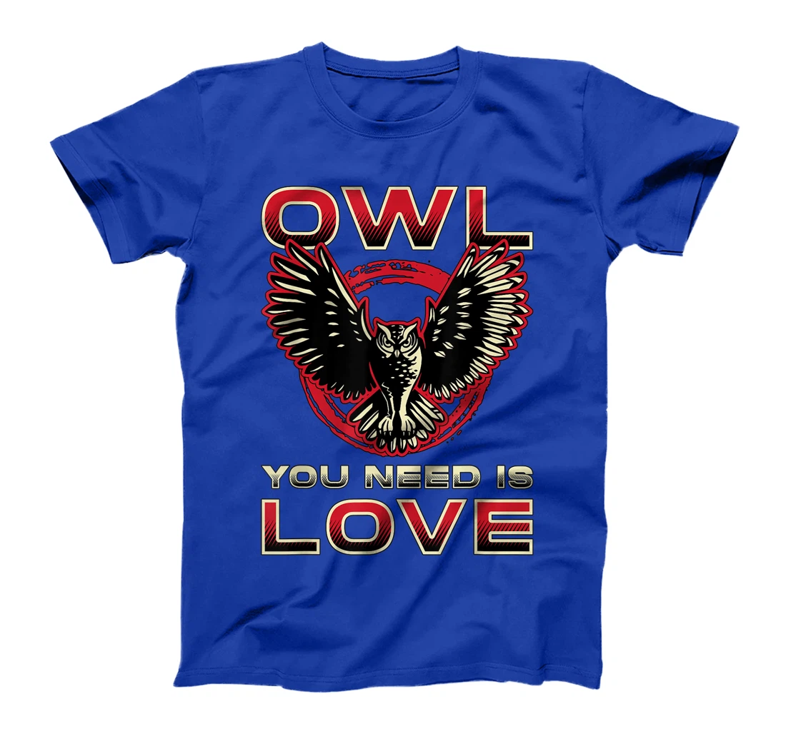 Owl You Need Is Love Watch Birds Retro Vintage Bird Watcher T-Shirt, Women T-Shirt