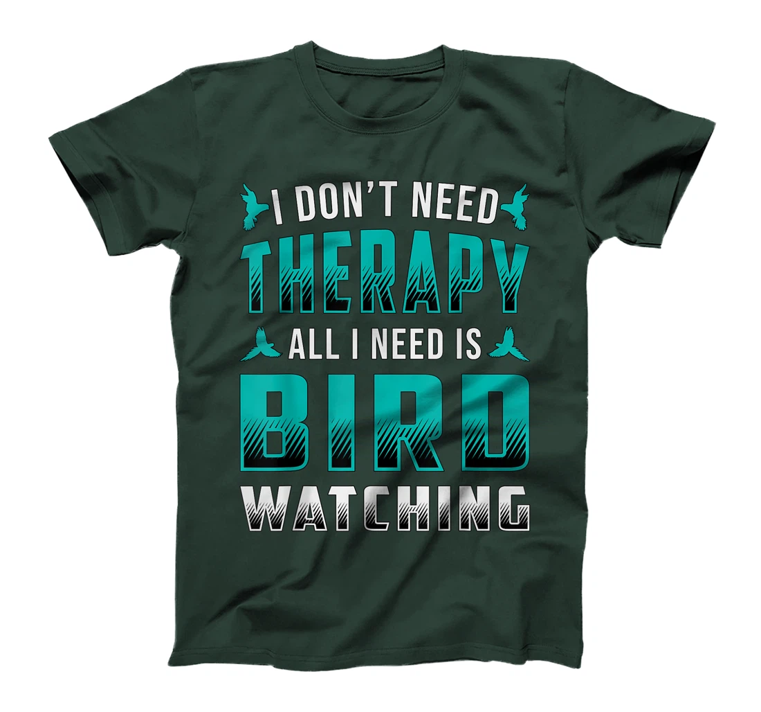Bird Watching I Don't Need Therapy Birds Retro Bird Watcher T-Shirt, Women T-Shirt