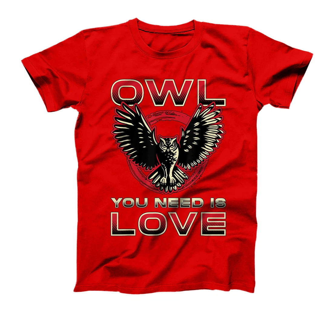 Owl You Need Is Love Watch Birds Retro Vintage Bird Watcher T-Shirt, Women T-Shirt
