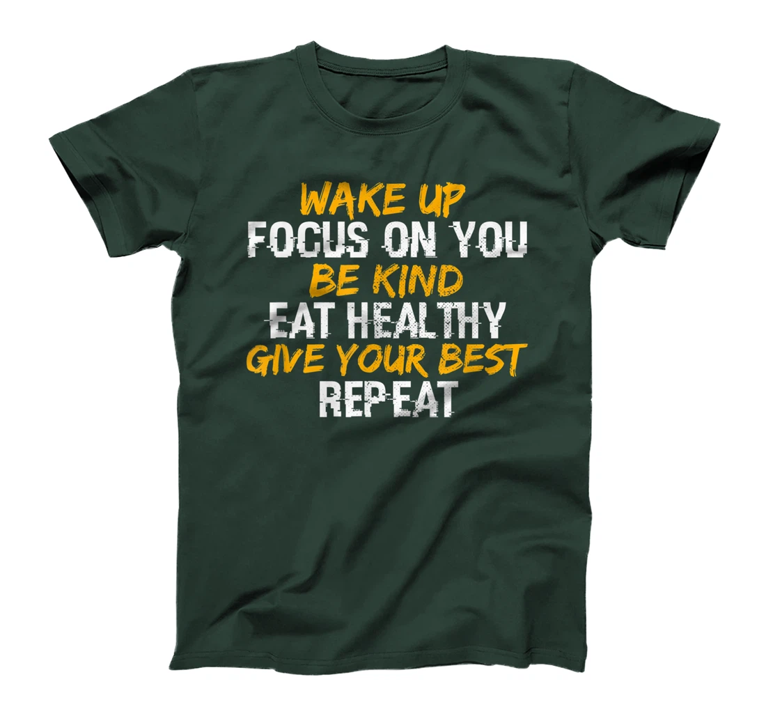 Wake Up Focus On You Cute Inspirational Motivational Quote T-Shirt, Kid T-Shirt and Women T-Shirt