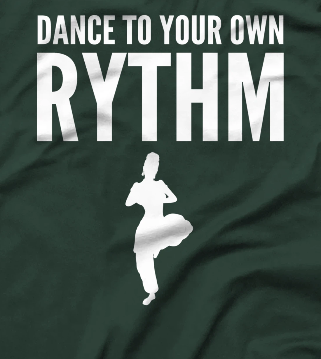 Dance own rhythm Dance Instructor or Coach T-Shirt