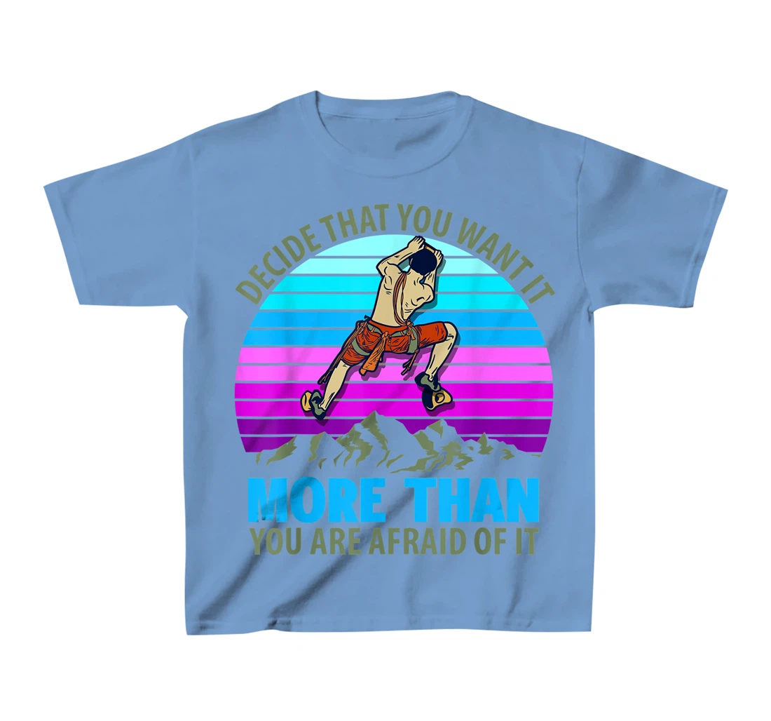 Climbing Bouldering Climber Mountain climber rock climbing T-Shirt, Kid T-Shirt and Women T-Shirt