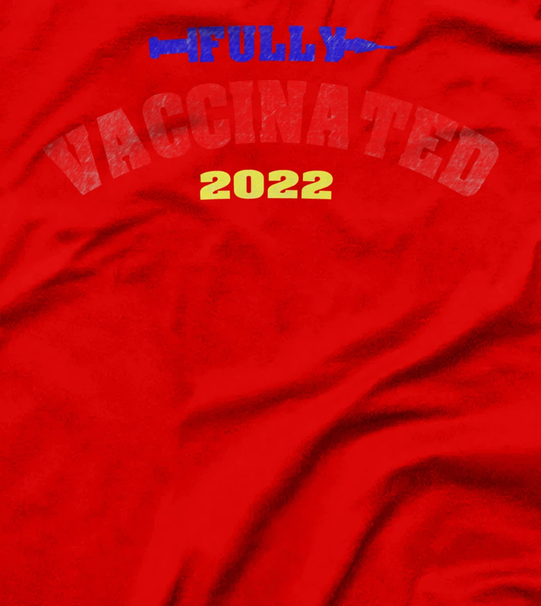 Fully vaccinated i got my booster shot funny vaccine 2022 T-Shirt