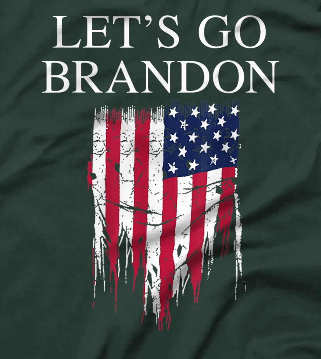 Let’s Go Brandon Conservative USA Flag Funny T-Shirt