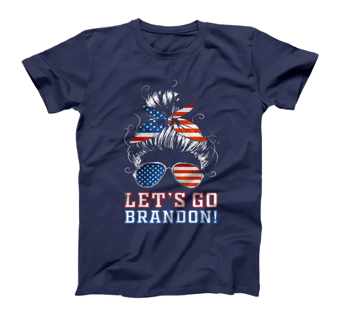 Womens Let's go Brandon Tshirt Messy Bun T-Shirt T-Shirt