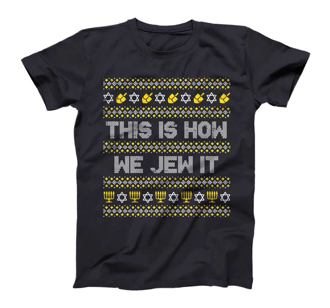 This Is How We Jew It Funny Hanukkah Pajamas Chanukah PJs T-Shirt