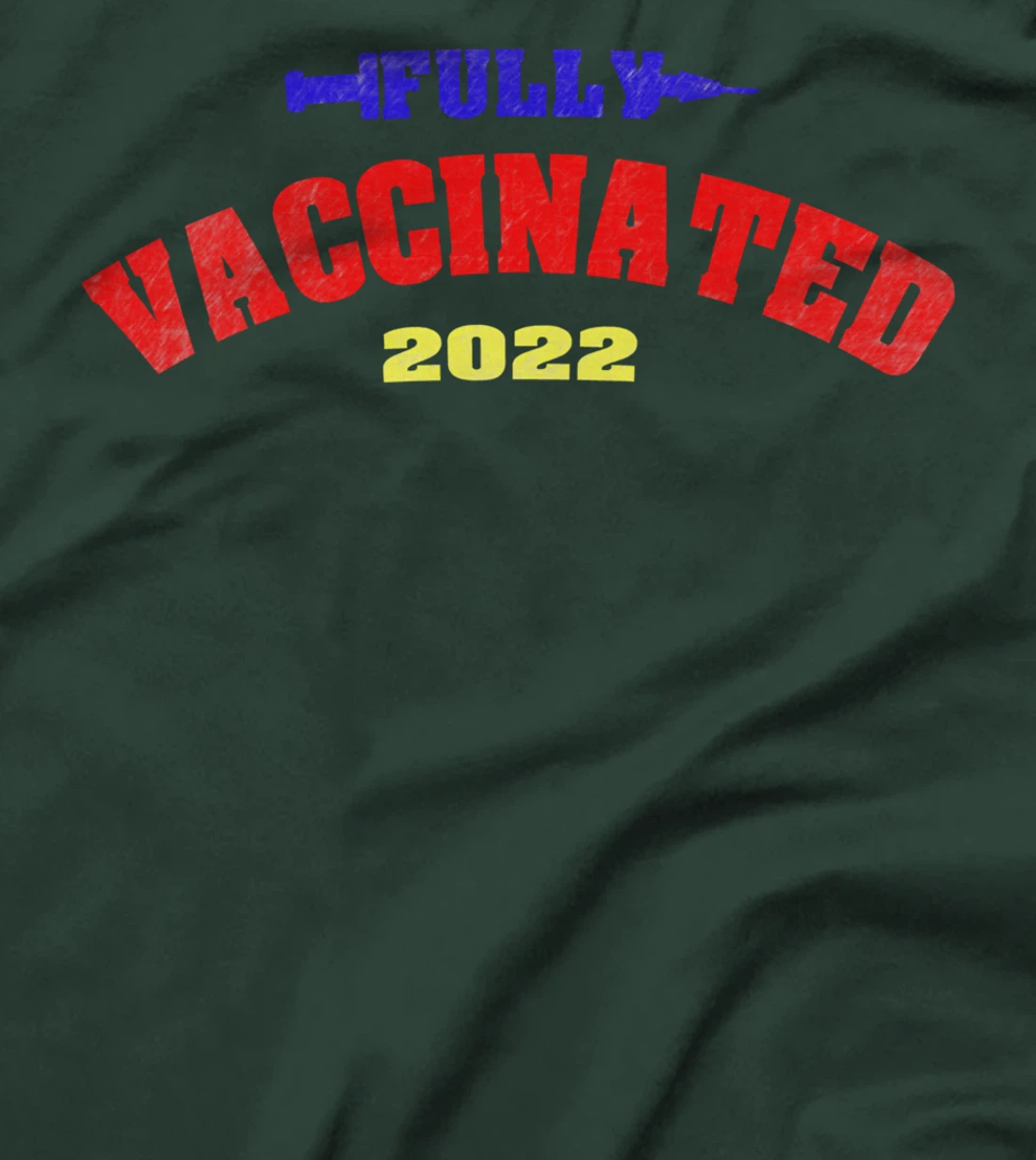 Fully vaccinated i got my booster shot funny vaccine 2022 T-Shirt
