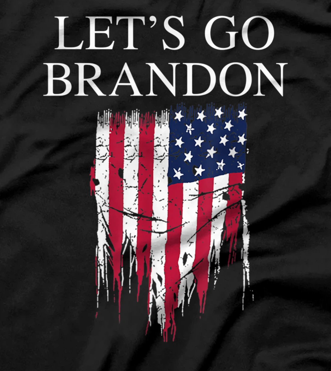 Let’s Go Brandon Conservative USA Flag Funny T-Shirt