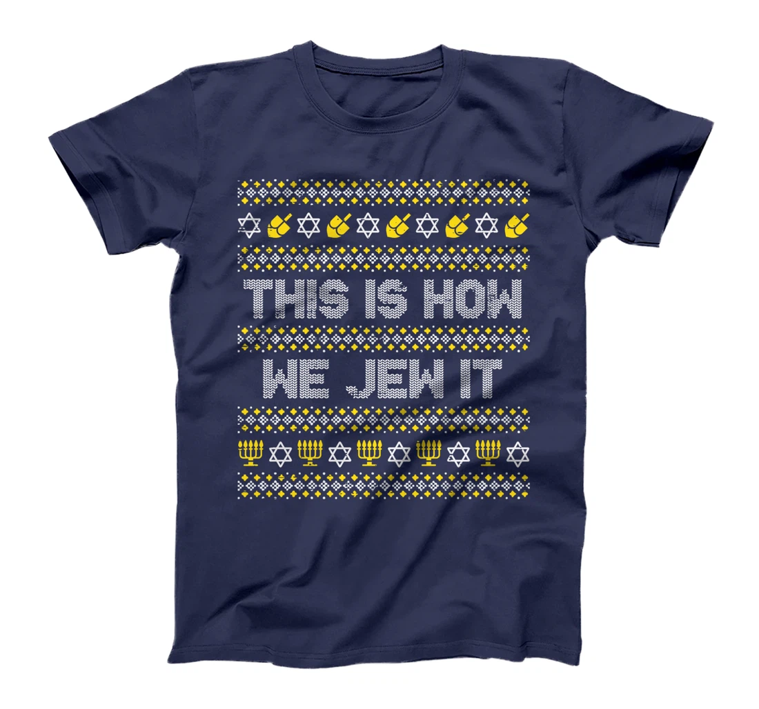 This Is How We Jew It Funny Hanukkah Pajamas Chanukah PJs T-Shirt