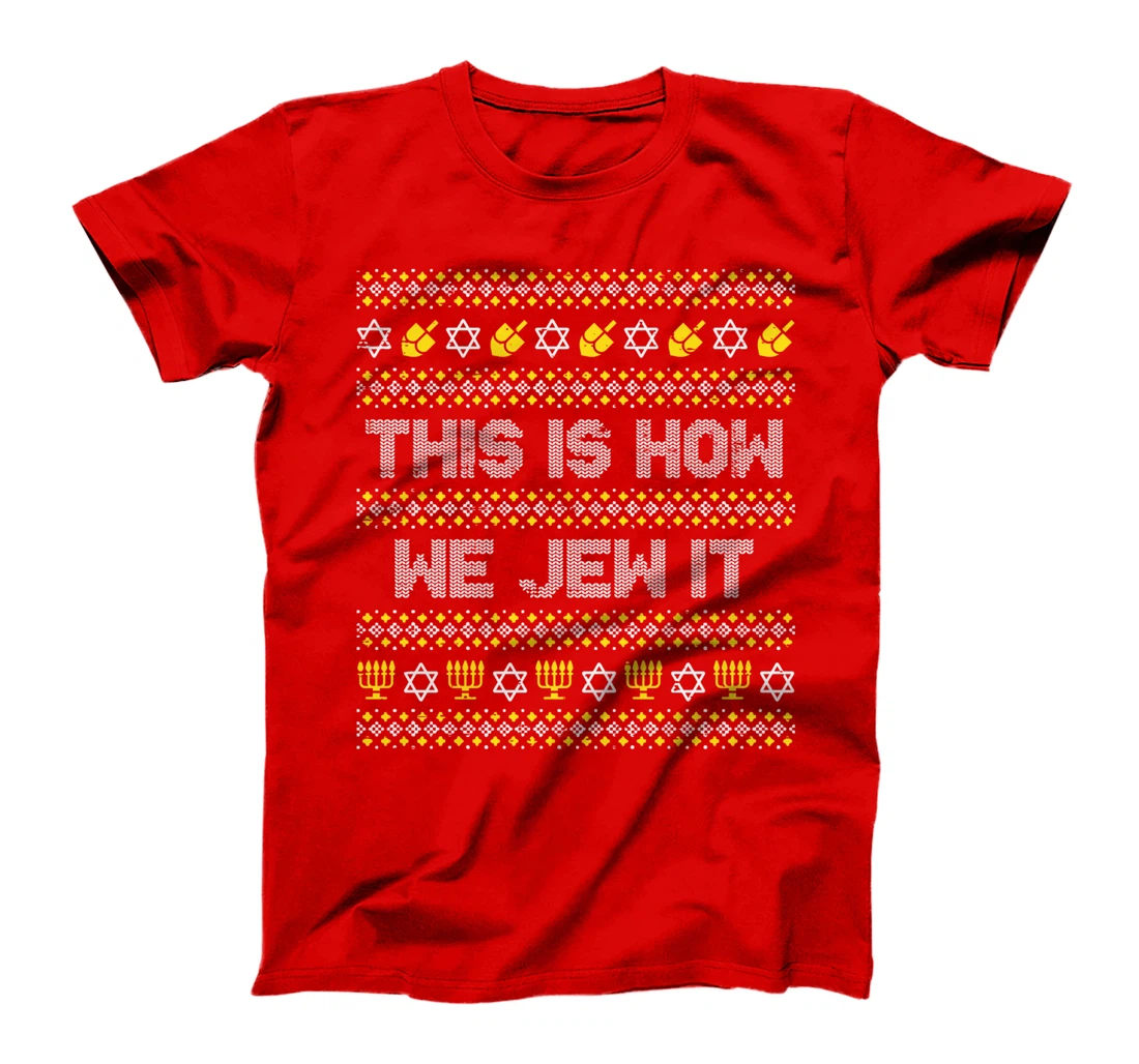 This Is How We Jew It Funny Hanukkah Pajamas Chanukah PJs T-Shirt