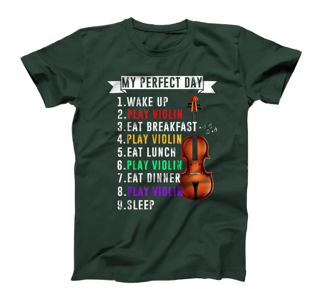 My Perfect Day Violin Musican T-Shirt, Kid T-Shirt and Women T-Shirt Funny Violin Musical T-Shirt, Kid T-Shirt and Women T-Shirt