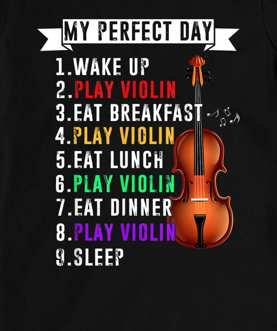 My Perfect Day Violin Musican T-Shirt, Kid T-Shirt and Women T-Shirt Funny Violin Musical T-Shirt, Kid T-Shirt and Women T-Shirt