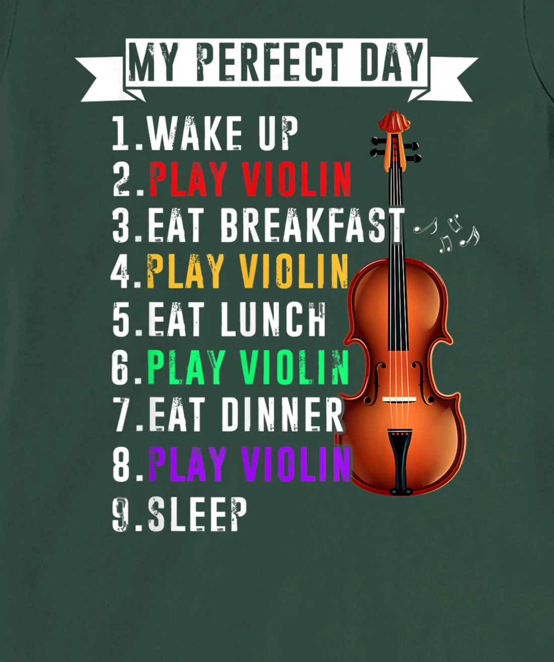My Perfect Day Violin Musican T-Shirt, Kid T-Shirt and Women T-Shirt Funny Violin Musical T-Shirt, Kid T-Shirt and Women T-Shirt