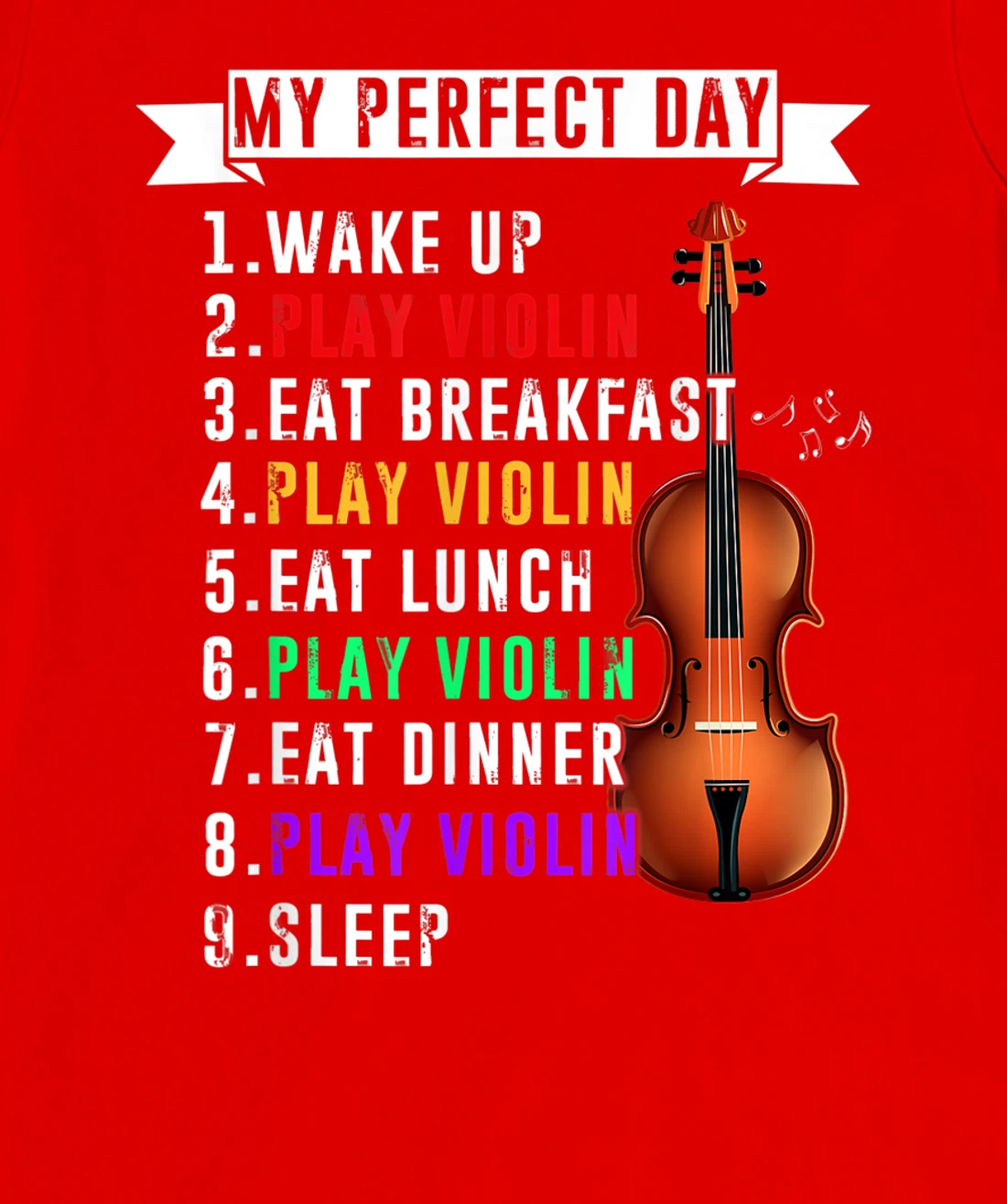 My Perfect Day Violin Musican T-Shirt, Kid T-Shirt and Women T-Shirt Funny Violin Musical T-Shirt, Kid T-Shirt and Women T-Shirt