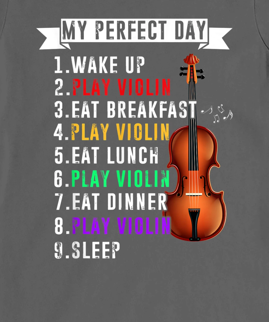 My Perfect Day Violin Musican T-Shirt, Kid T-Shirt and Women T-Shirt Funny Violin Musical T-Shirt, Kid T-Shirt and Women T-Shirt