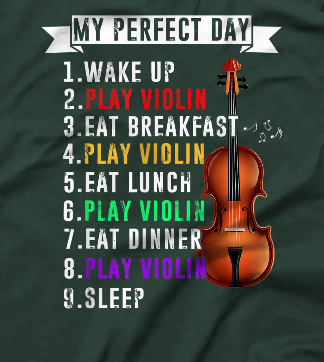 My Perfect Day Violin Musican T-Shirt, Kid T-Shirt and Women T-Shirt Funny Violin Musical T-Shirt, Kid T-Shirt and Women T-Shirt