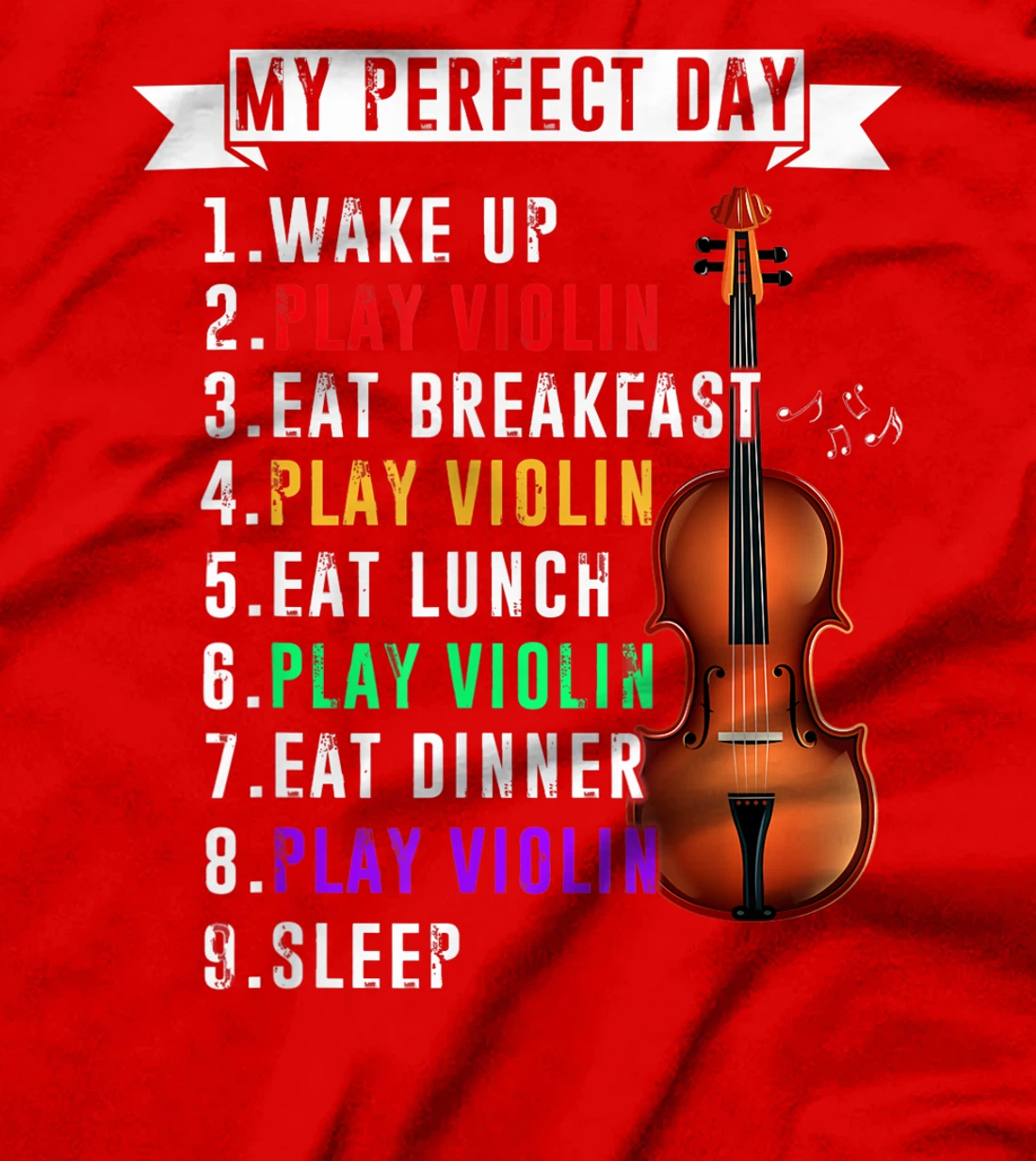 My Perfect Day Violin Musican T-Shirt, Kid T-Shirt and Women T-Shirt Funny Violin Musical T-Shirt, Kid T-Shirt and Women T-Shirt