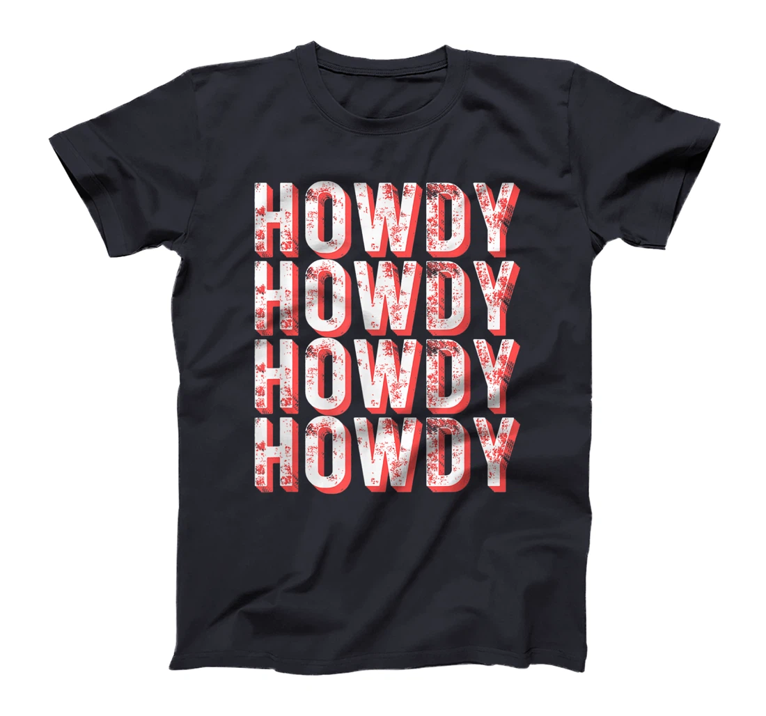 Vintage Howdy Rodeo Funny Western Country Southern Cowgirl T-Shirt, Kid T-Shirt and Women T-Shirt