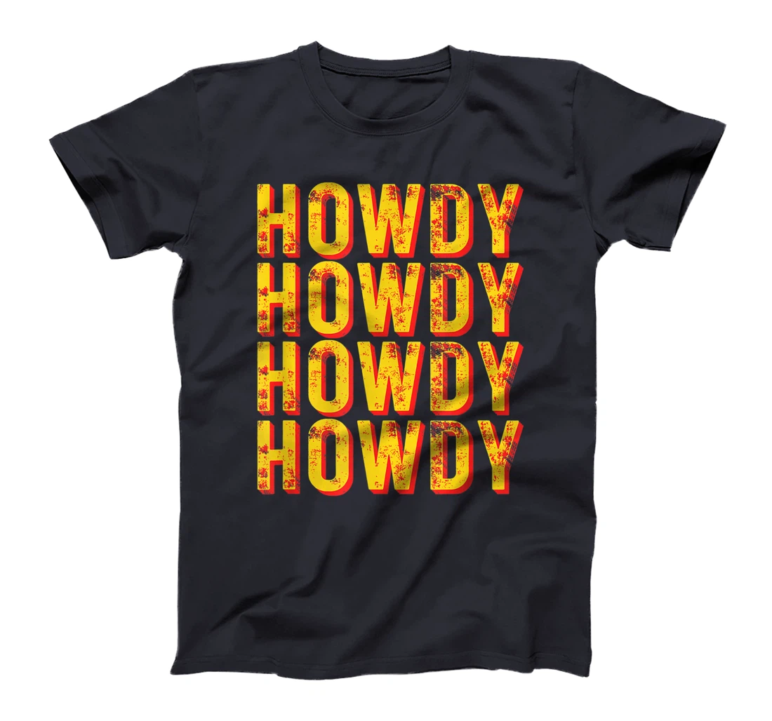 Vintage Howdy Rodeo Funny Western Country Southern Cowgirl T-Shirt, Kid T-Shirt and Women T-Shirt