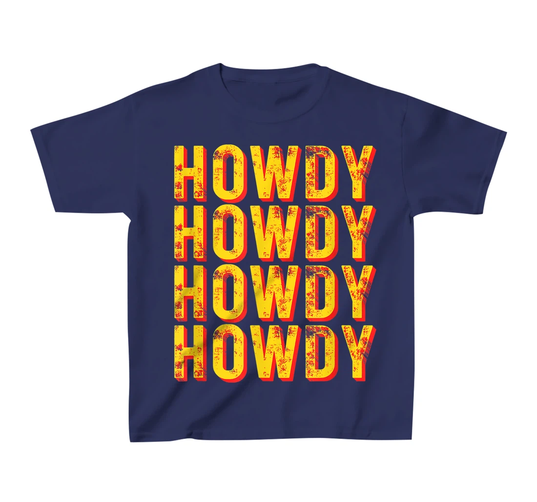 Vintage Howdy Rodeo Funny Western Country Southern Cowgirl T-Shirt, Kid T-Shirt and Women T-Shirt