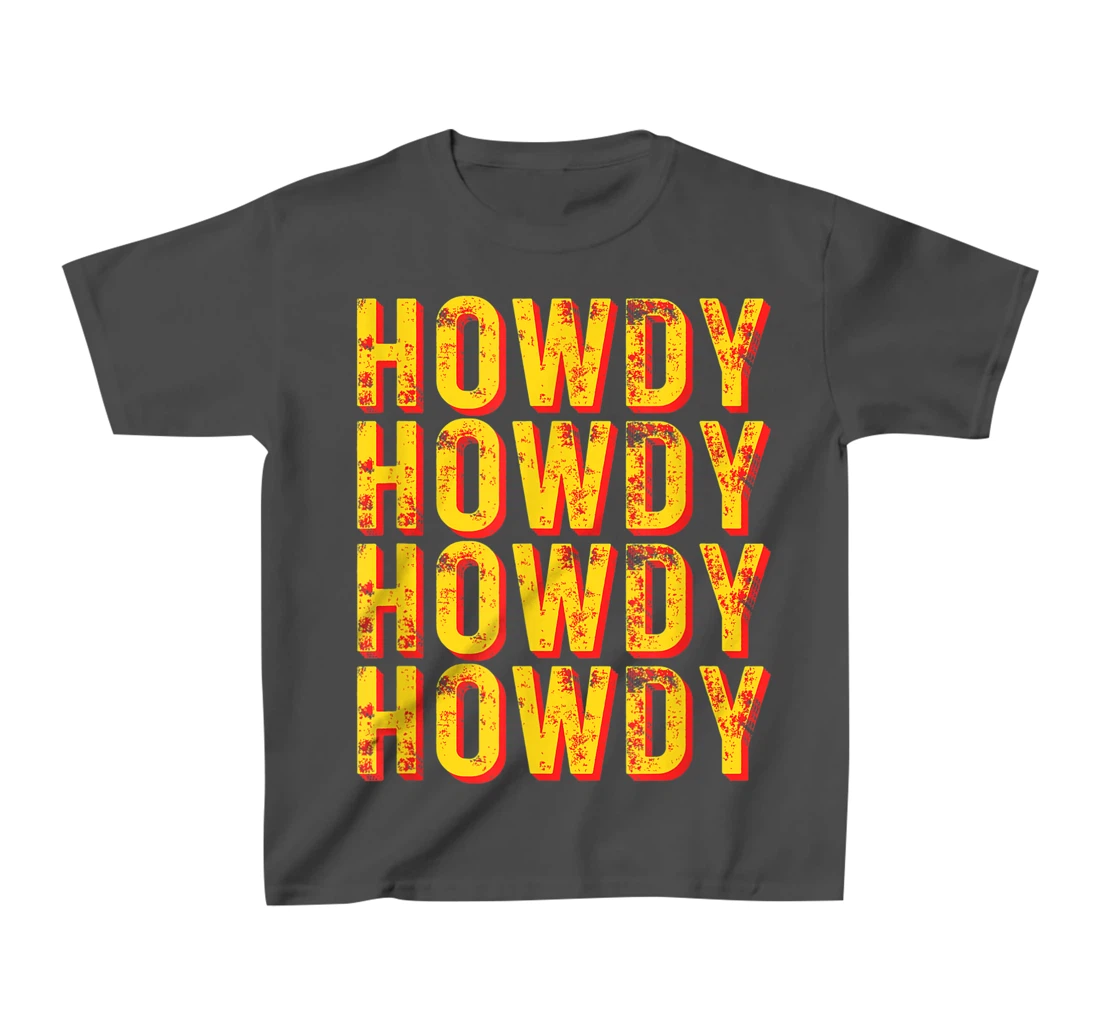 Vintage Howdy Rodeo Funny Western Country Southern Cowgirl T-Shirt, Kid T-Shirt and Women T-Shirt