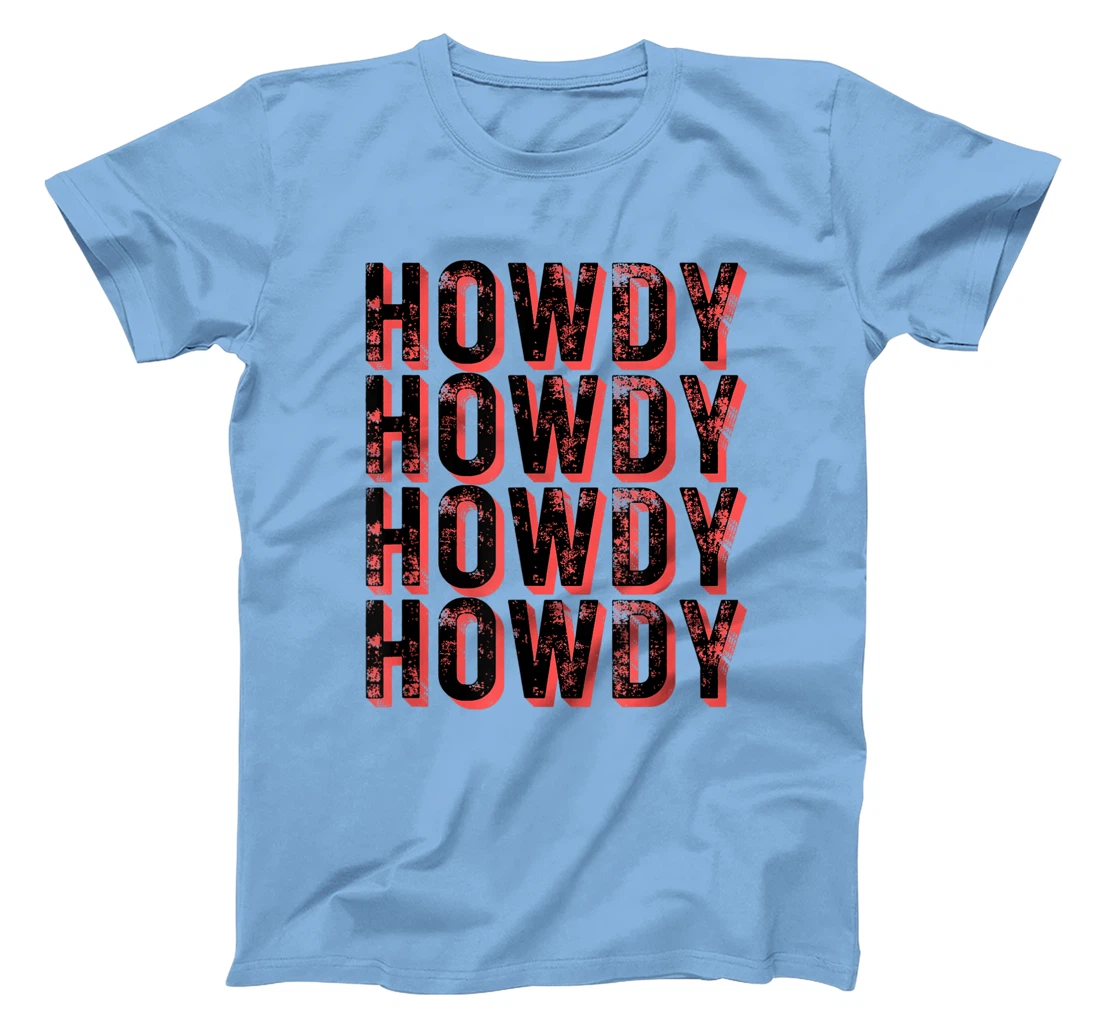 Vintage Howdy Rodeo Funny Western Country Southern Cowgirl T-Shirt, Kid T-Shirt and Women T-Shirt