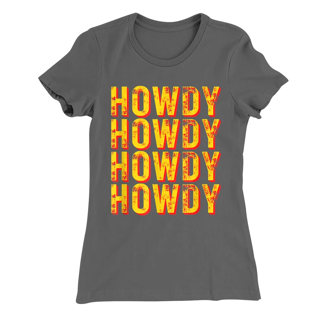Vintage Howdy Rodeo Funny Western Country Southern Cowgirl T-Shirt, Kid T-Shirt and Women T-Shirt