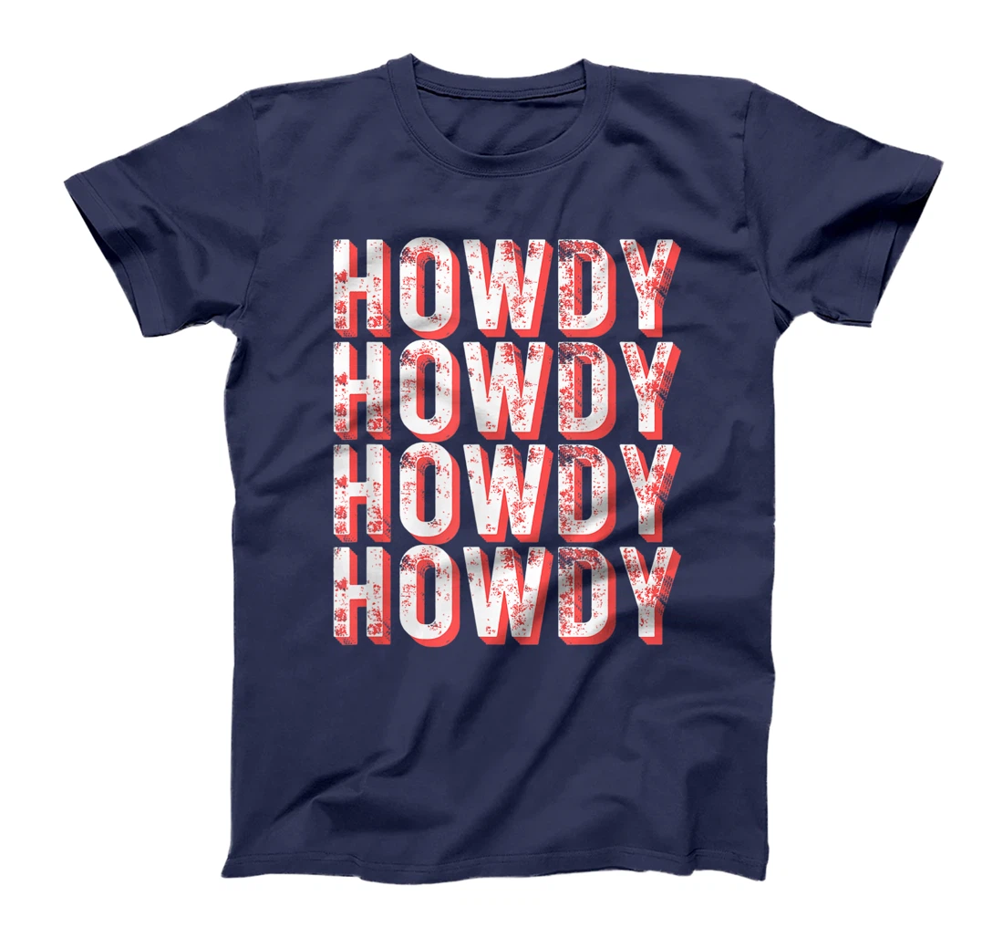 Vintage Howdy Rodeo Funny Western Country Southern Cowgirl T-Shirt, Kid T-Shirt and Women T-Shirt