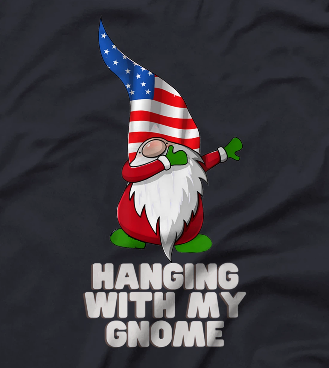 Hanging With My Gnome Garden Dabbing Gnome American USA Flag T-Shirt, Kid T-Shirt and Women T-Shirt