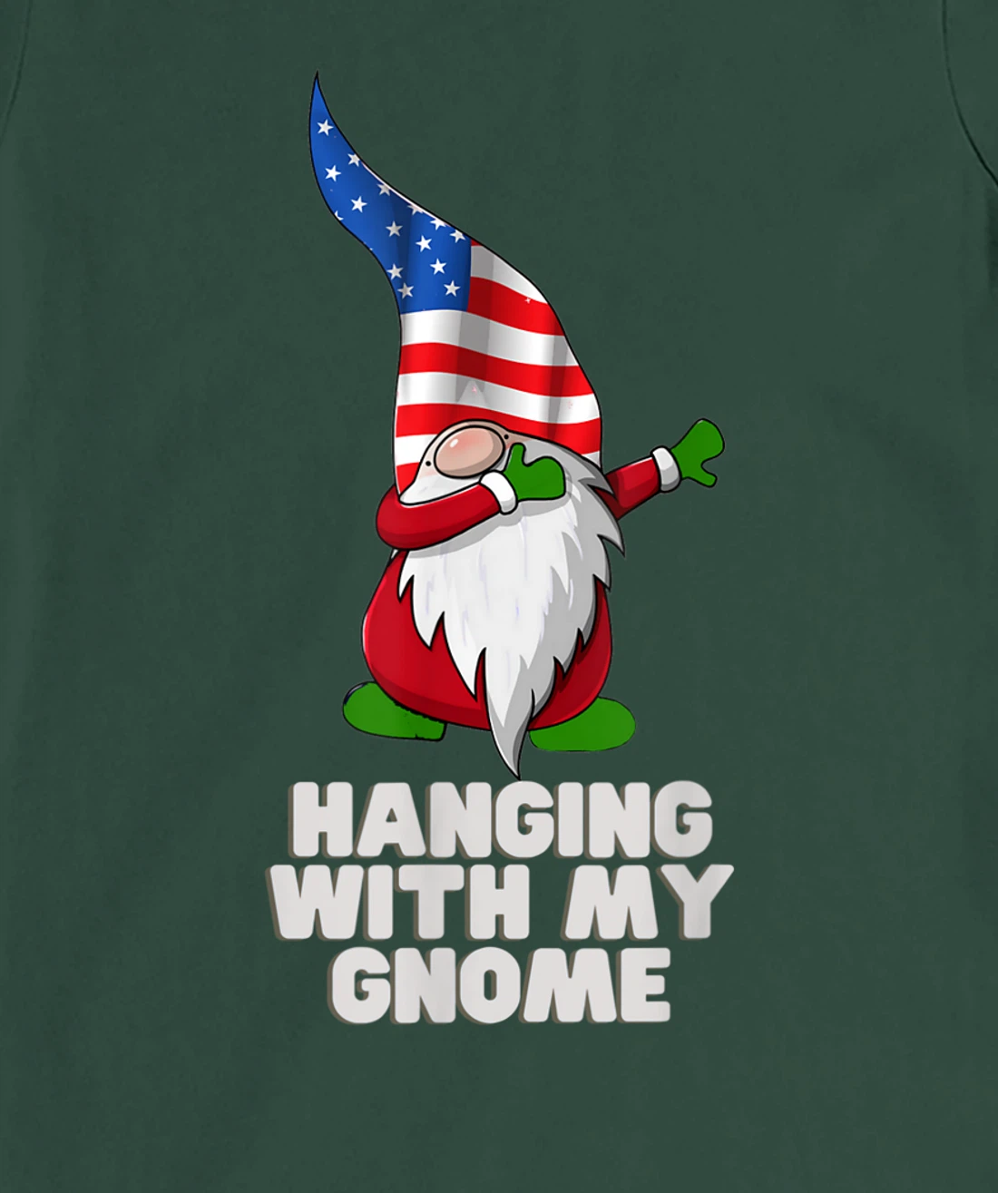 Hanging With My Gnome Garden Dabbing Gnome American USA Flag T-Shirt, Kid T-Shirt and Women T-Shirt