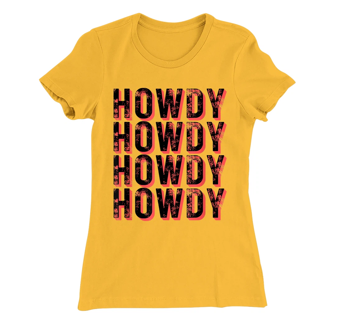 Vintage Howdy Rodeo Funny Western Country Southern Cowgirl T-Shirt, Kid T-Shirt and Women T-Shirt