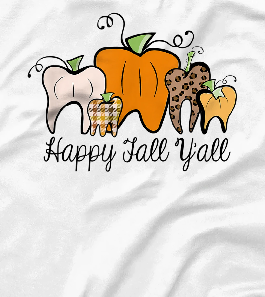 Womens Fall Pumpkin tooth Dental Assistant Hygienist Staff Design T-Shirt, Kid T-Shirt and Women T-Shirt