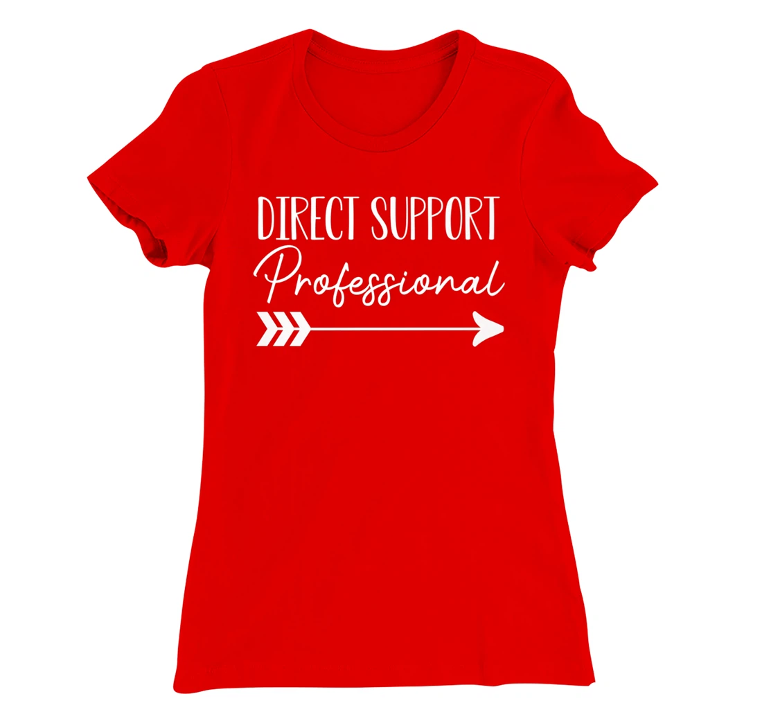 Direct Support Professional T-Shirt, Women T-Shirt