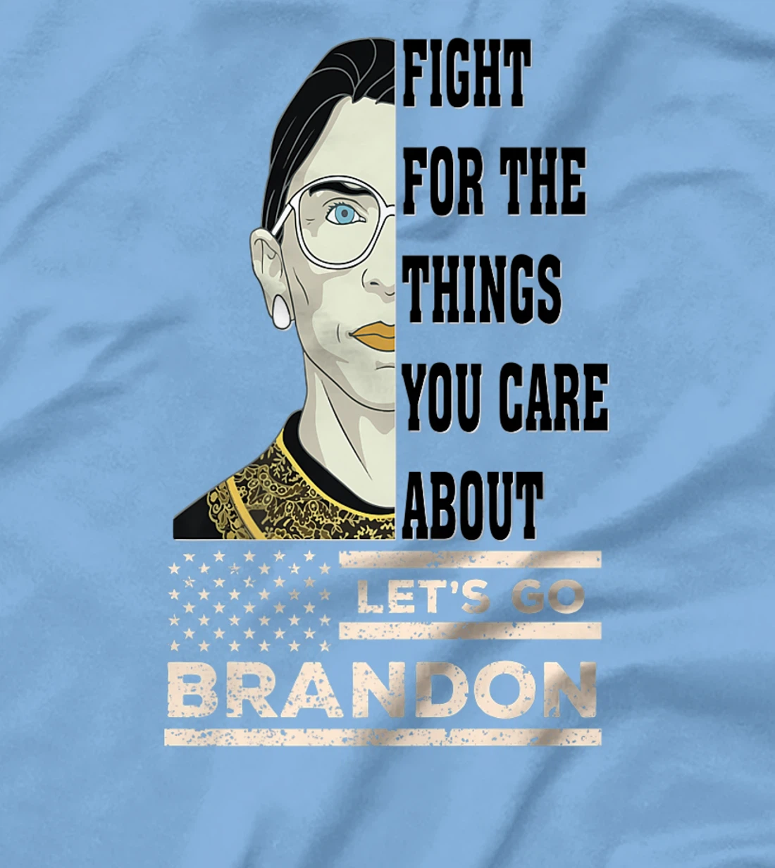 Womens Let's Go Brandon RBG Justice Patriotic American Anti Biden T-Shirt, Women T-Shirt