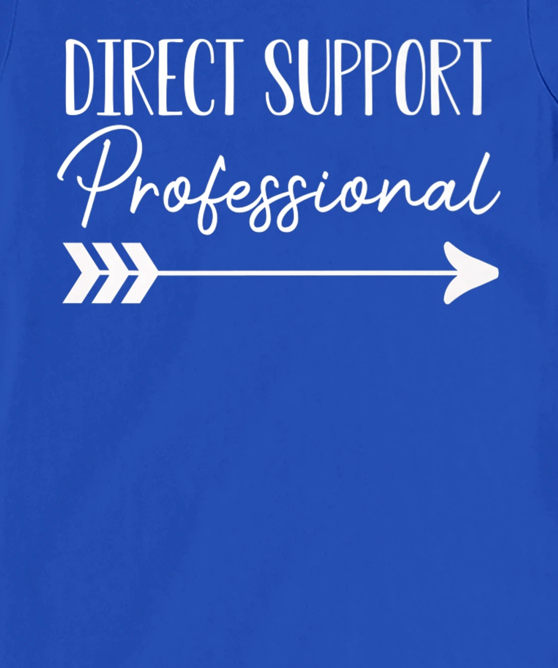 Direct Support Professional T-Shirt, Women T-Shirt