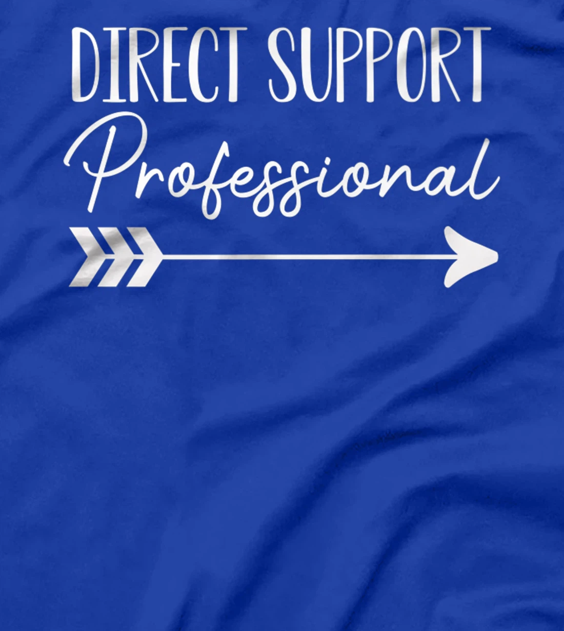 Direct Support Professional T-Shirt, Women T-Shirt
