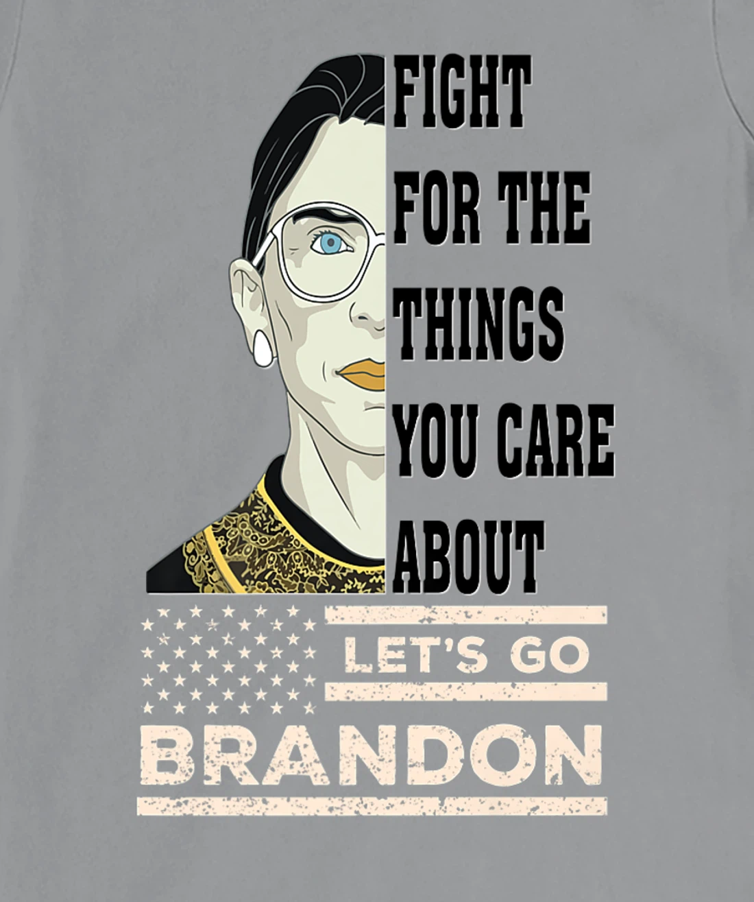 Womens Let's Go Brandon RBG Justice Patriotic American Anti Biden T-Shirt, Women T-Shirt