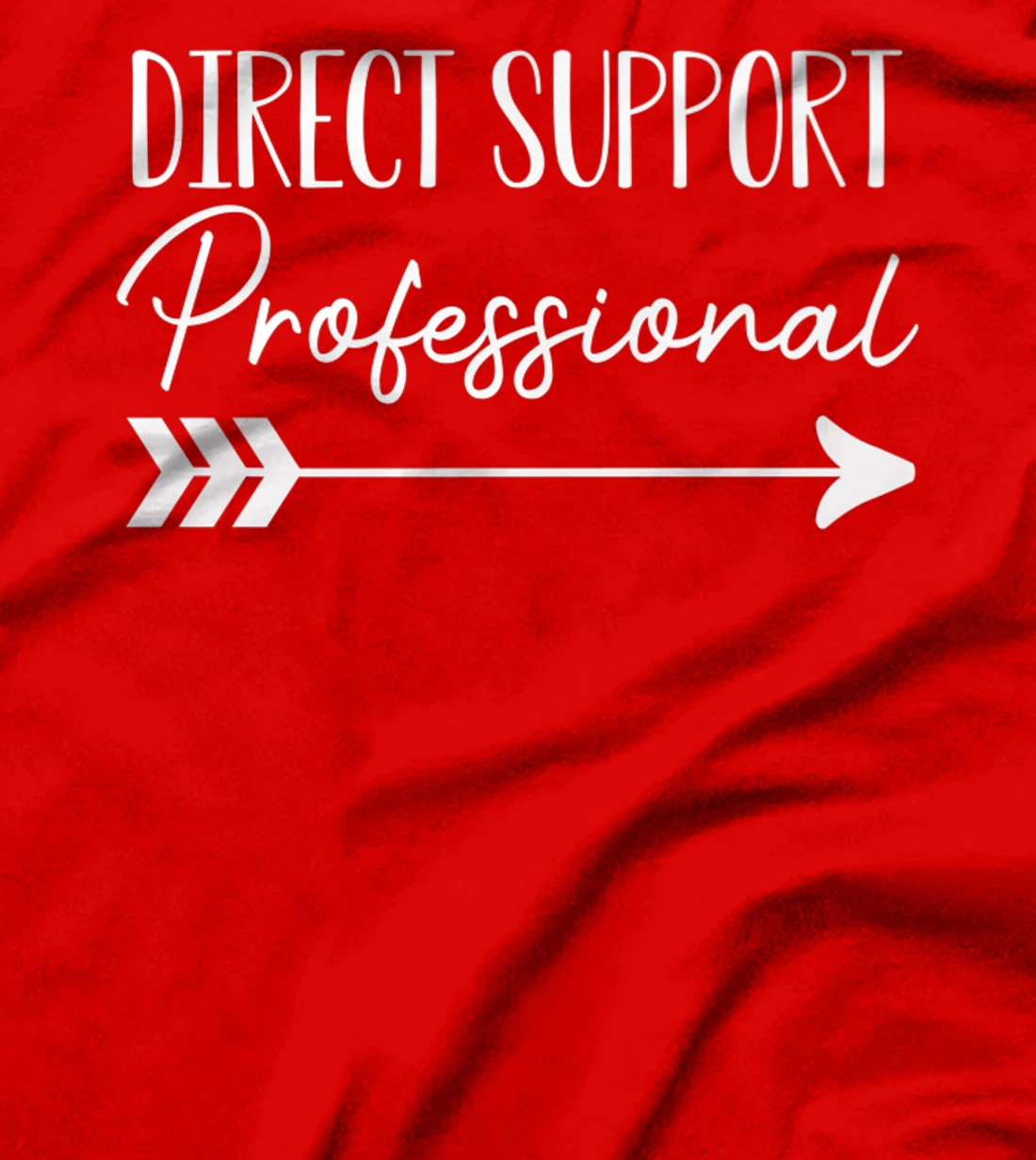 Direct Support Professional T-Shirt, Women T-Shirt