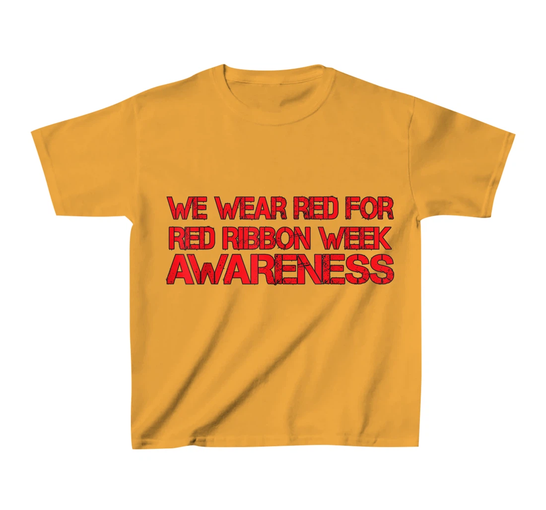 Womens We Wear Red For Red Ribbon Week Awareness T-Shirt, Kid T-Shirt and Women T-Shirt
