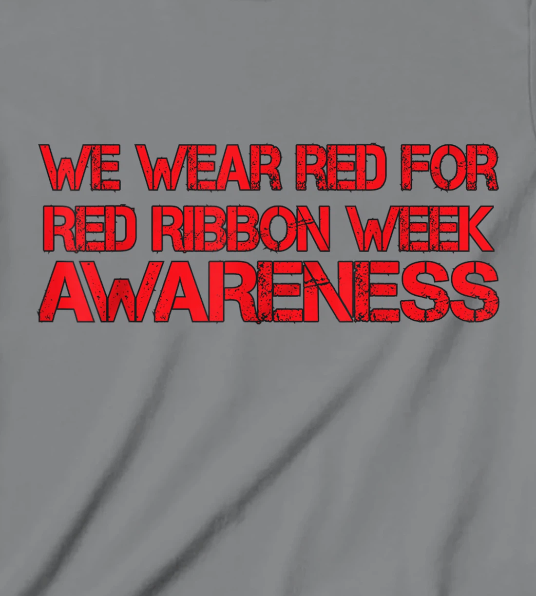 Womens We Wear Red For Red Ribbon Week Awareness T-Shirt, Kid T-Shirt and Women T-Shirt